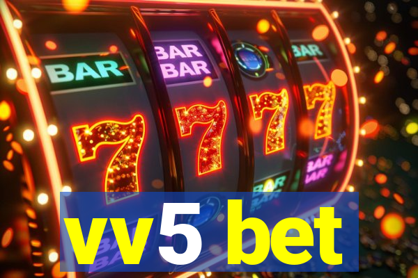 vv5 bet